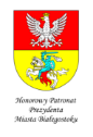 Honorowy Patronat Prezydenta Miasta Białystok